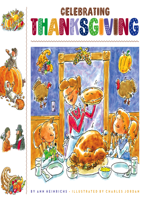 Title details for Celebrating Thanksgiving by Ann Heinrichs - Available